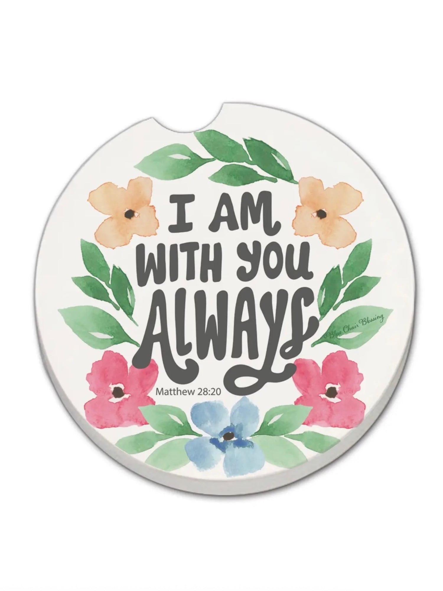 Always With You Car Coaster with Matthew 28:20 verse and floral accents from Ardor Boutique